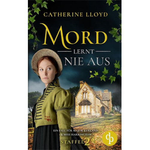 Catherine Lloyd - Mord lernt nie aus