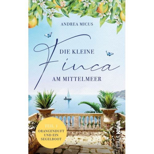 Andrea Micus - Die kleine Finca am Mittelmeer