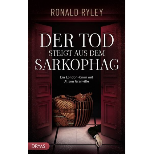 Ronald Ryley - Der Tod steigt aus dem Sarkophag