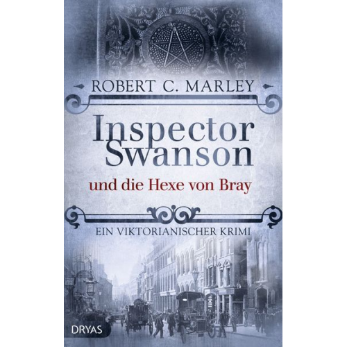 Robert C. Marley - Inspector Swanson und die Hexe von Bray