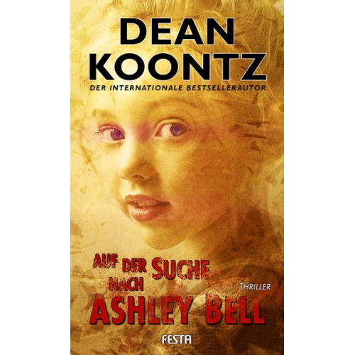 Dean Koontz - Auf der Suche nach Ashley Bell