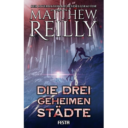 Matthew Reilly - Die drei geheimen Städte