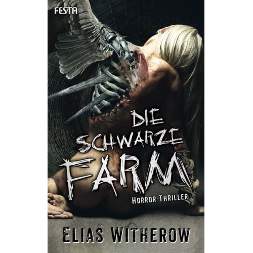 Elias Witherow - Die Schwarze Farm