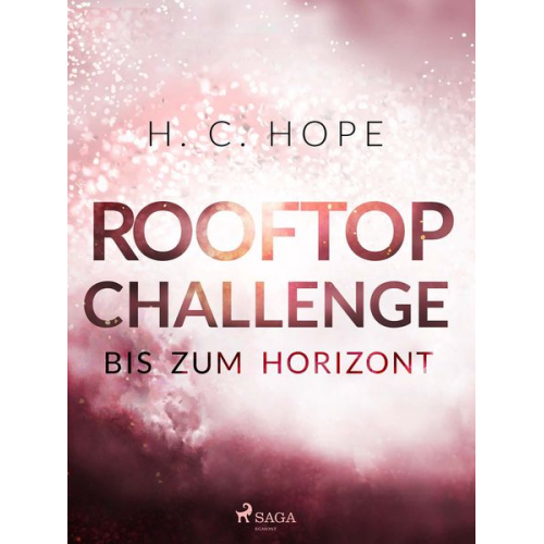 H.C. Hope - Rooftop-Challenge - Bis zum Horizont