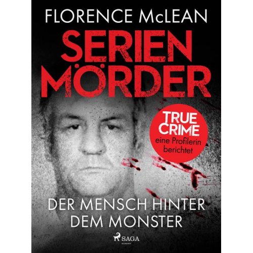 Florence McLean - Serienmörder - Der Mensch hinter dem Monster