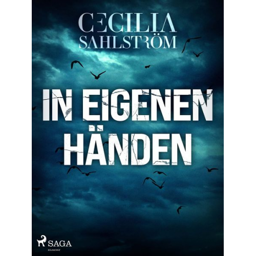 Cecilia Sahlström - In eigenen Händen