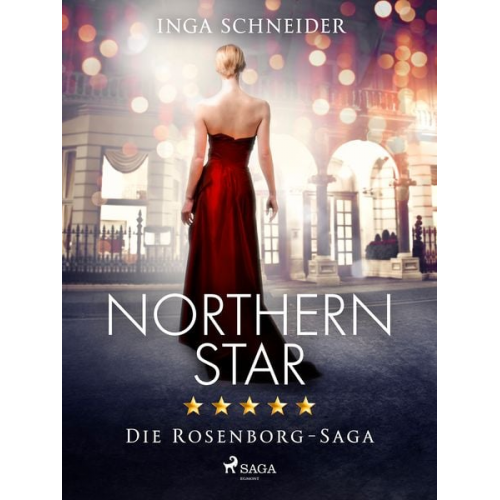 Inga Schneider - Northern Star (Rosenborg-Saga, Band 1)