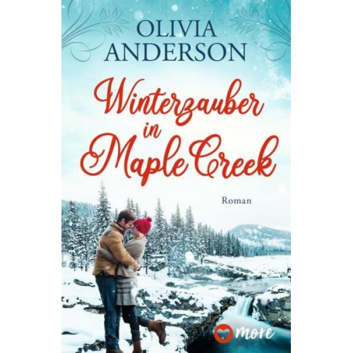 Olivia Anderson - Winterzauber in Maple Creek