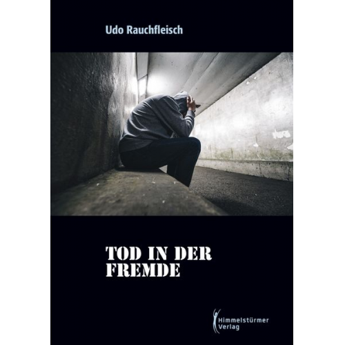 Udo Rauchfleisch - Tod in der Fremde