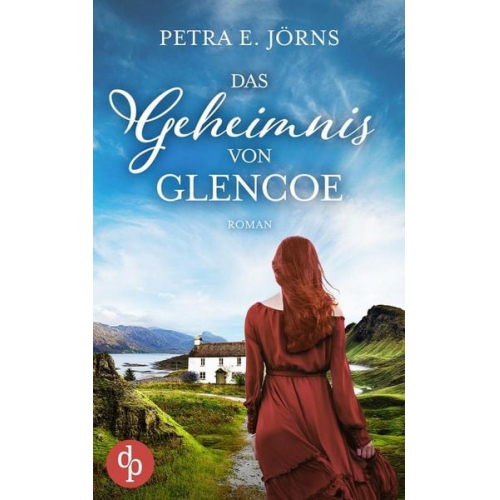 Petra E. Jörns - Das Geheimnis von Glencoe