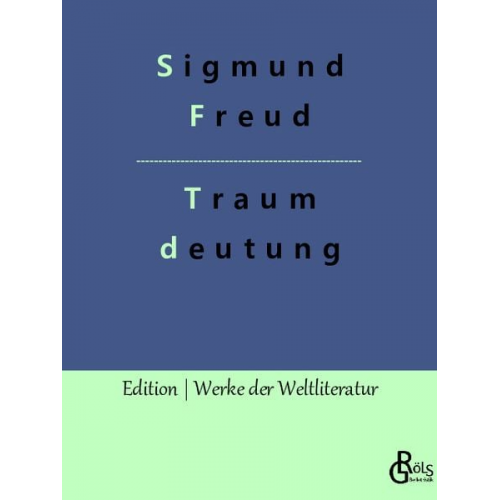 Sigmund Freud - Die Traumdeutung