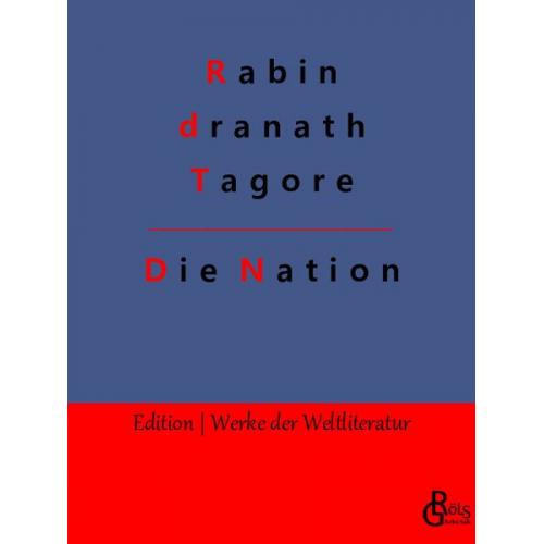 Rabindranath Tagore - Die Nation