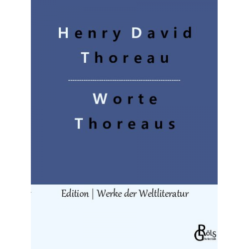 Henry David Thoreau - Worte Thoreaus