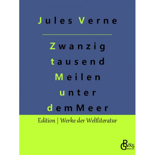 Jules Verne - Zwanzig tausend Meilen unter dem Meer