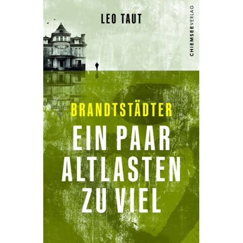 Leo Taut - Brandtstädter - Ein paar Altlasten zu viel