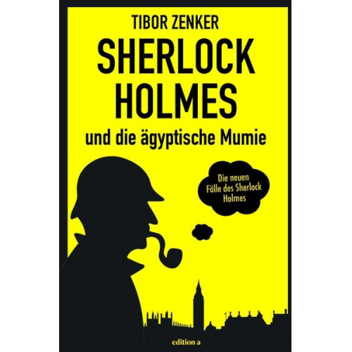 Tibor Zenker - Sherlock Holmes und die ägyptische Mumie