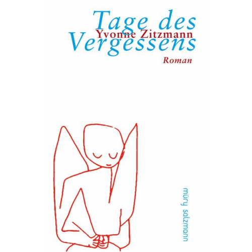 Yvonne Zitzmann - Tage des Vergessens