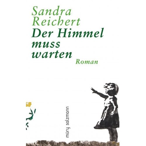 Sandra Reichert - Der Himmel muss warten