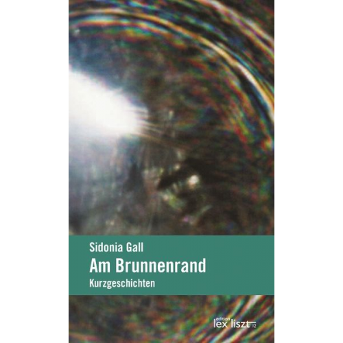 Sidonia Gall - Am Brunnenrand