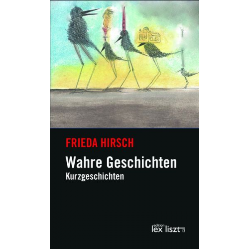 Frieda Hirsch - Wahre Geschichten