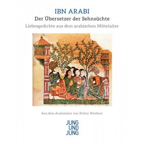 Ibn Arabi - Der Übersetzer der Sehnsüchte