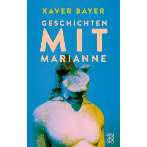 Xaver Bayer - Geschichten mit Marianne