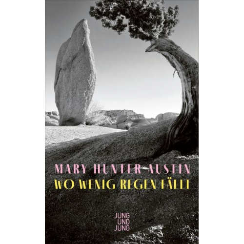 Mary Hunter Austin - Wo wenig Regen fällt