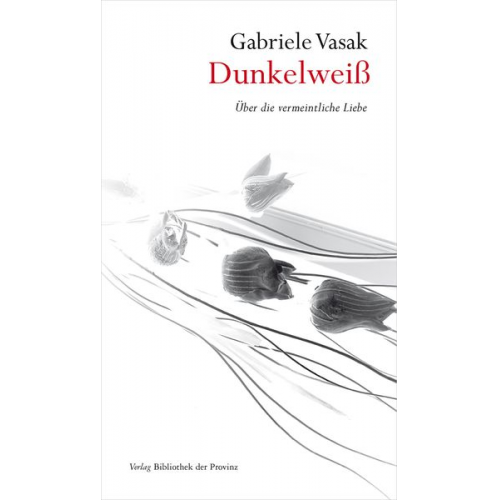 Gabriele Vasak - Dunkelweiß