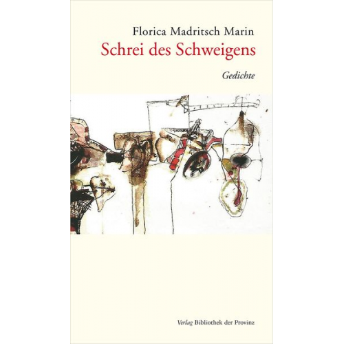 Florica Madritsch Marin - Schrei des Schweigens