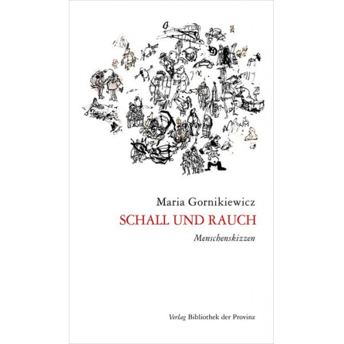 Maria Gornikiewicz - Schall und Rauch