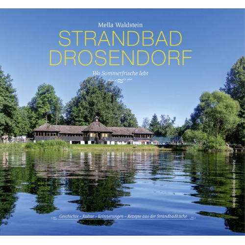 Mella Waldstein - Strandbad Drosendorf – Wo Sommerfrische lebt