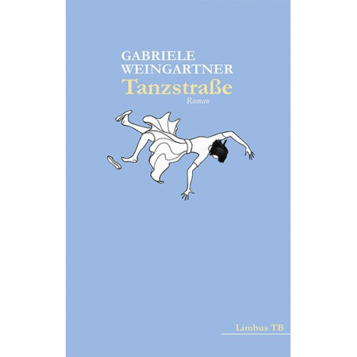 Gabriele Weingartner - Tanzstraße