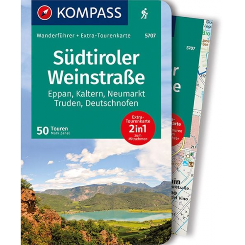 Mark Zahel - KOMPASS Wanderführer Südtiroler Weinstraße, 50 Touren mit Extra-Tourenkarte