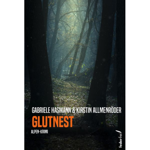 Gabriele Hasmann Kirstin Allmenröder - Glutnest