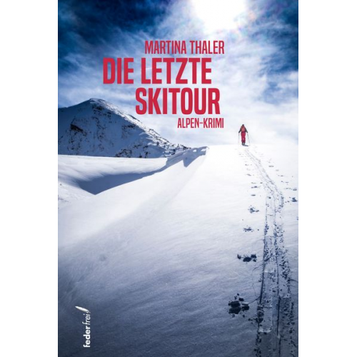 Martina Thaler - Die letzte Skitour