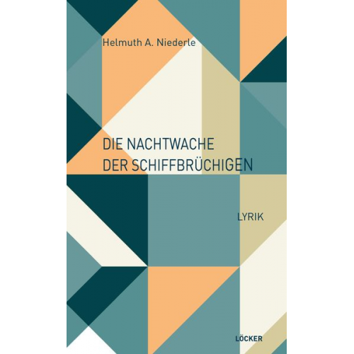 Helmuth A. Niederle - Die Nachtwache der Schiffbrüchigen