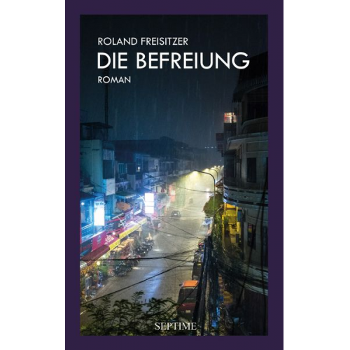 Roland Freisitzer - Die Befreiung