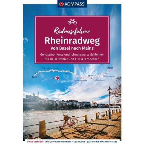 KOMPASS Radreiseführer Rheinradweg von Basel bis Mainz