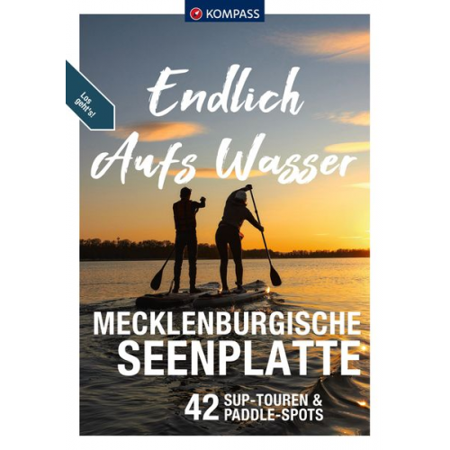 Amelie Kemmerzehl und Tom Slotta - KOMPASS Endlich Aufs Wasser - Mecklenburgische Seenplatte