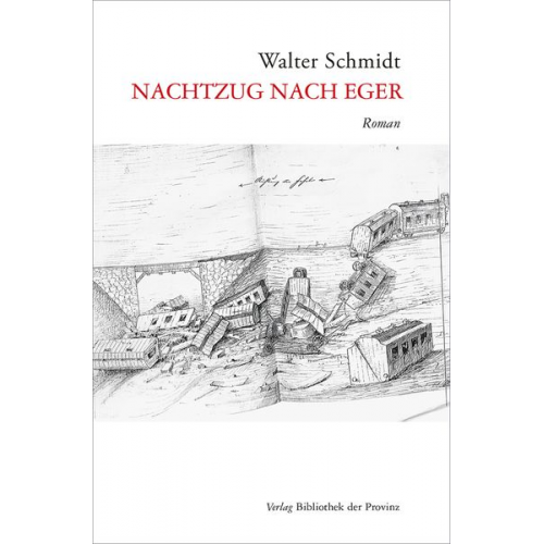 Walter Schmidt - Nachtzug nach Eger