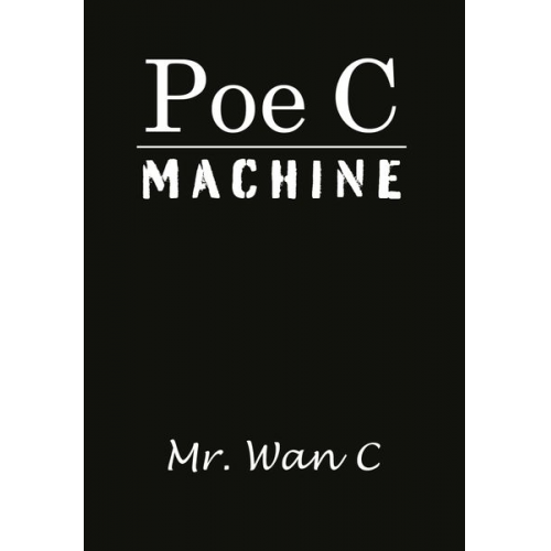 Mr. Wan C. - Poe C Machine