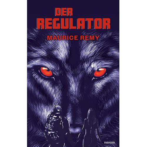 Maurice Remy - Der Regulator