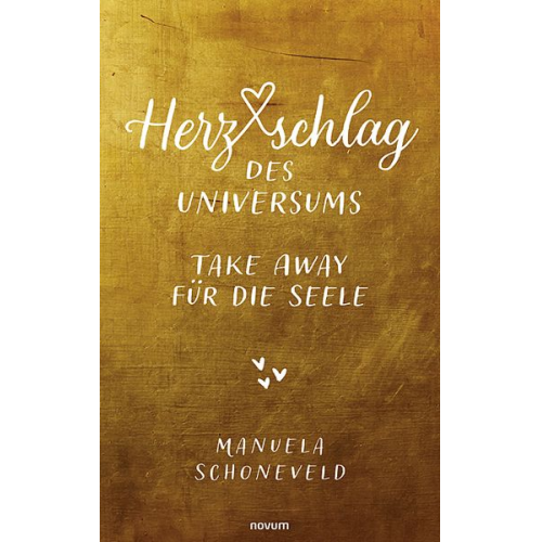 Manuela Schoneveld - Herzschlag des Universums – Take Away für die Seele