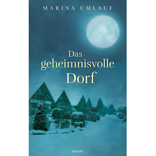 Marina Umlauf - Das geheimnisvolle Dorf