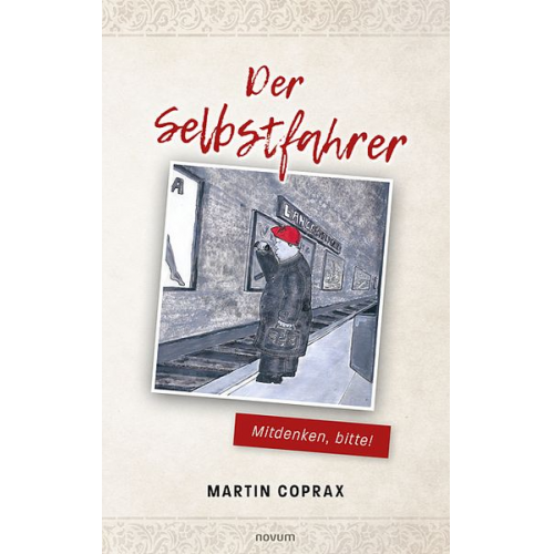 Martin Coprax - Der Selbstfahrer