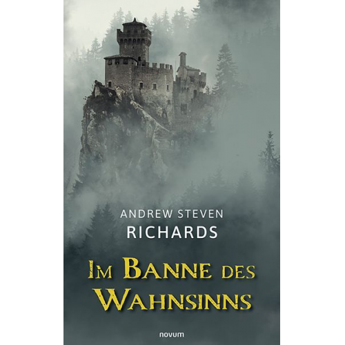 Andrew Steven Richards - Im Banne des Wahnsinns