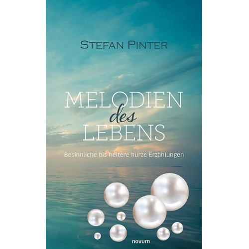 Stefan Pinter - Melodien des Lebens