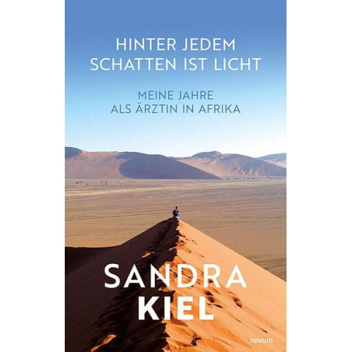 Sandra Kiel - Hinter jedem Schatten ist Licht