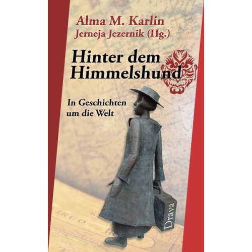 Alma M. Karlin - Hinter dem Himmelshund