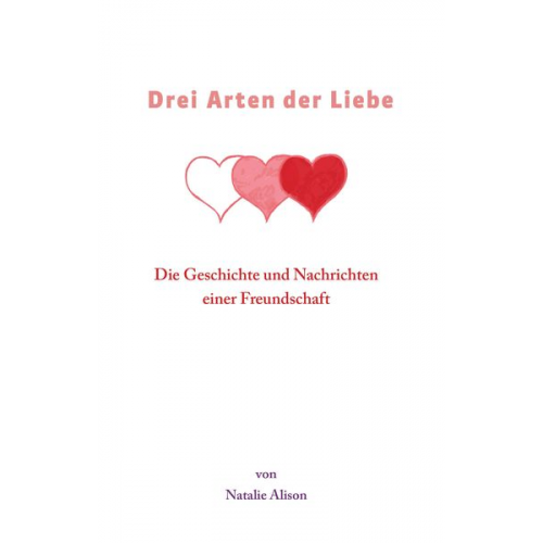 Natalie Alison - Drei Arten der Liebe